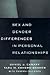 Sex and Gender Differences in Personal Relationships by Daniel J. Canary