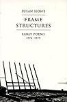 Frame Structures: Early Poems 1974-1979 (Enduring Questions in American)