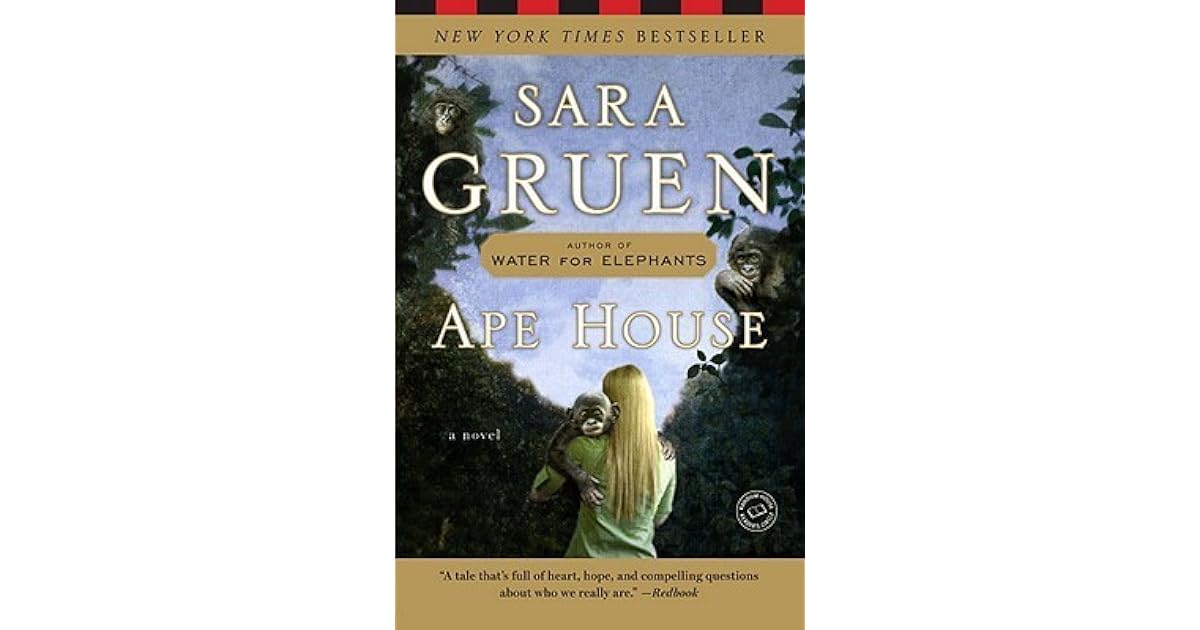 Ape House by Sara Gruen