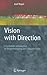 Vision with Direction: A Systematic Introduction to Image Processing and Computer Vision