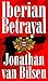 Iberian Betrayal (Patrick and Quentin Wright, #2)