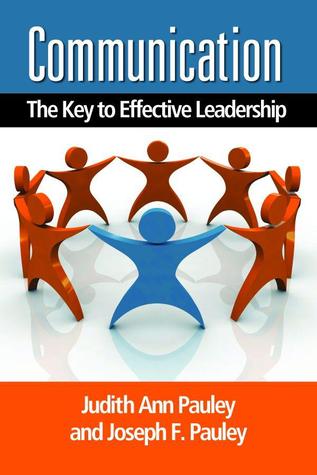 Communication: The Key to Effective Leadership