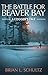 The Battle for Beaver Bay -...