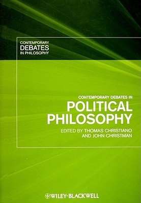 Contemporary Debates in Political Philosophy (Paperback)