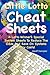 Little Lotto Cheat Sheets: A Lotto Winner's Special System Sheets To Reduce The Odds And Save On Systems Entry Costs