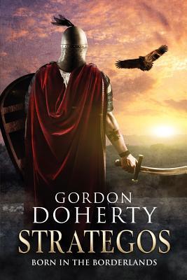 Strategos: Born in the Borderlands (Strategos, #1)