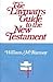 The Layman's Guide to the New Testament