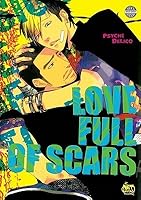 傷だらけの愛羅武勇 Kizudarake No Airabuyuu By Delico Psyche 傷だらけの愛羅武勇 Kizudarake No Airabuyuu By Delico Psyche