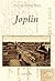 Joplin (Postcard History Series)