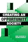 Creating an Opportunity Society Creating an Opportunity Society