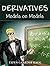 Derivatives: Models on Models