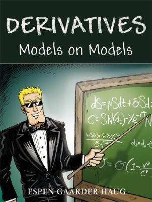 Derivatives: Models on Models (The Wiley Finance Series)