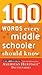 100 Words Every Middle Schooler Should Know