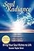 Soul Radiance Bring Your Soul Riches to Life by Susann Taylor Shier