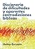 Diccionario de dificultades y aparentes contradicciones bíblicas (Spanish Edition)