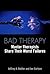 Bad Therapy: Master Therapi...