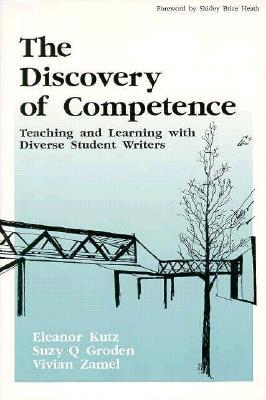 The Discovery of Competence: Teaching and Learning with Diverse Student Writers