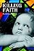Killing Faith