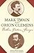 Mark Twain and Orion Clemens: Brothers, Partners, Strangers (Studies in American Literary Realism and Naturalism)