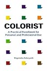Colorist: A Practical Handbook for Personal and Professional Use