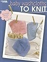 Baby Washcloths to Knit