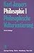 Philosophie: I Philosophische Weltorientierung (German Edition)