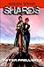 Shards: Book Two (Shards, #2)