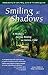 Smiling at Shadows by Junee Waites