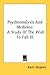 Psychoanalysis And Medicine: A Study Of The Wish To Fall Ill