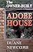 The Owner-Built Adobe House by Duane G. Newcomb