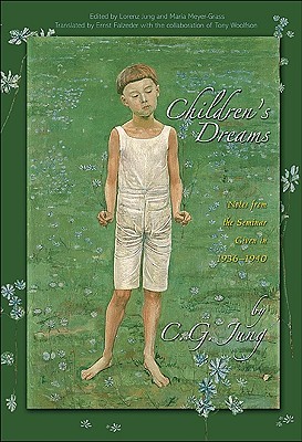 Children's Dreams: Notes from the Seminar Given in 1936-40 (Hardcover)