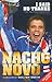 I Said No Thanks: The Autobiography. Nacho Novo with Darrell King