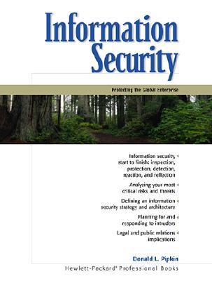 Information Security: Protecting the Global Enterprise (Paperback)