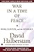 War in a Time of Peace: Bus...