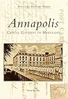 Annapolis: Capital Gateway to Maryland