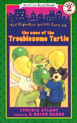 The Case of the Troublesome Turtle (High-Rise Private Eyes, #4)