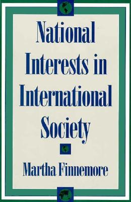 National Interests in International Society (Cornell Studies in Political Economy)