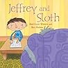 Jeffrey and Sloth by Kari-Lynn Winters