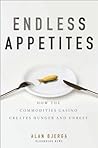 Endless Appetites: How the Commodities Casino Creates Hunger and Unrest (Bloomberg)