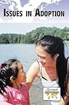 Issues in Adoption (Current Controversies)