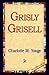 Grisly Grisell