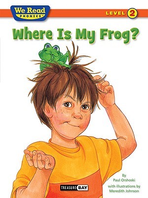 Where Is My Frog? (We Read Phonics Leveled Readers)