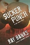 Sucker Punch by Ray  Banks