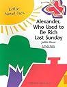Alexander, Who Used to Be Rich Last Sunday: Novel-Ties Study Guide
