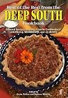 Best of the Best from the Deep South Cookbook: Selected Recipes from the Favorite Cookbooks of Louisana, Mississippi, and Alabama