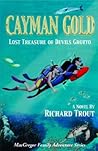 Cayman Gold: Lost Treasure of Devils Grotto