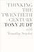 Thinking the Twentieth Century by Tony Judt
