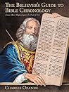 The Believer's Guide to Bible Chronology
