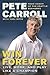 Win Forever: Live, Work, and Play Like a Champion