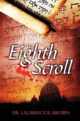 The Eighth Scroll (Paperback)